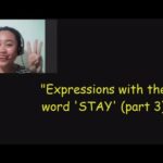 Expressions with the word ‘STAY’ Part 3
